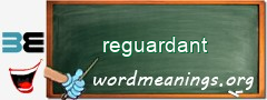 WordMeaning blackboard for reguardant
